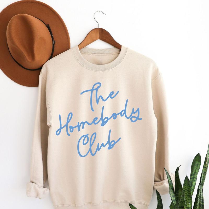 Homebody Club Sweatshirt Shirt Hoodie | TeeSparky.com (Image 2)