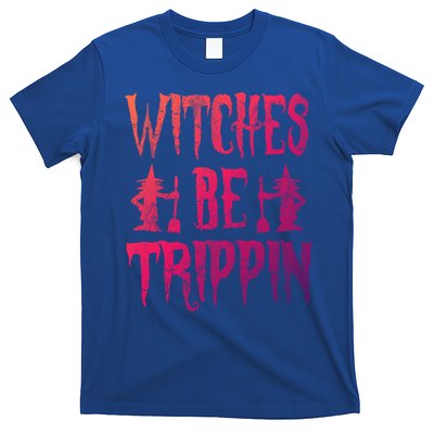 Halloween Costume Witches Be Trippin Gift T-Shirt Hoodie Sweatshirt | TeeSparky.com