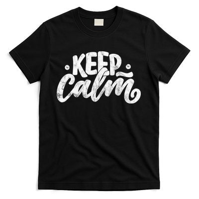 Keep Calm Vintage Quote T-Shirt