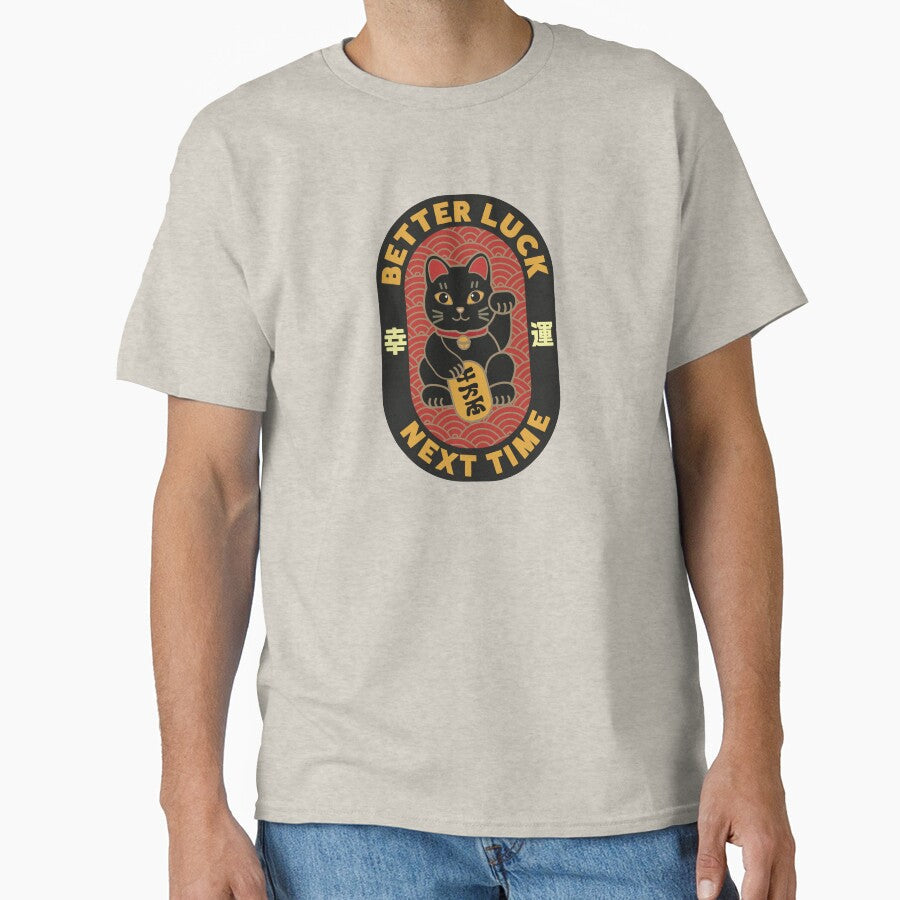 Better Luck Next Time Maneki Neko Lucky Cat Black Cat Classic T Shirt Hoodie, Sweatshirt | TeeSparky.com