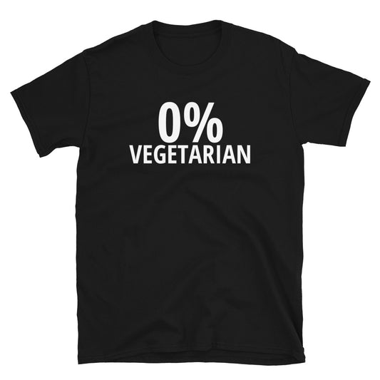 0% VEGETARIAN T-Shirt